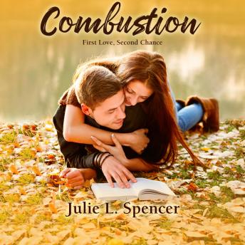 Combustion: First Love, Second Chance