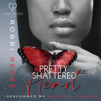 Pretty Shattered Heart: The Pretty Shattered Trilogy Book 2