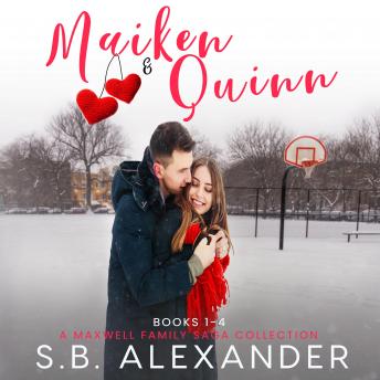 Maiken & Quinn: A Maxwell Family Saga Collection Books 1-4