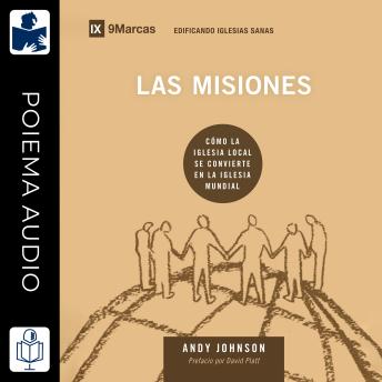 [Spanish] - Las Misiones: Cómo la Iglesia Local Se Convierte en la Iglesia Mundial