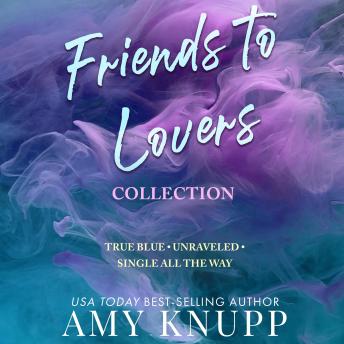Friends to Lovers Collection
