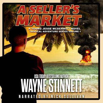 A Seller’s Market: A Young Jesse McDermitt Novel