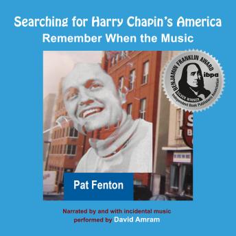 Searching for Harry Chapin's America