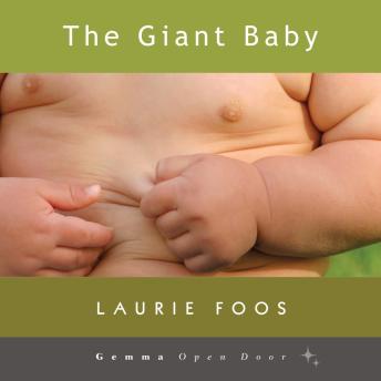The Giant Baby: Digitally narrated using a synthesized voice