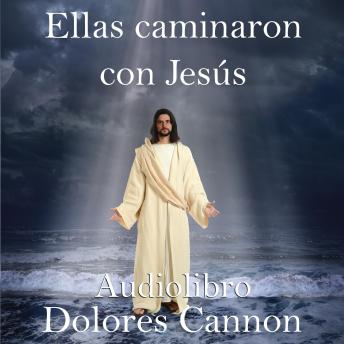 [Spanish] - Ellas caminaron con Jesús