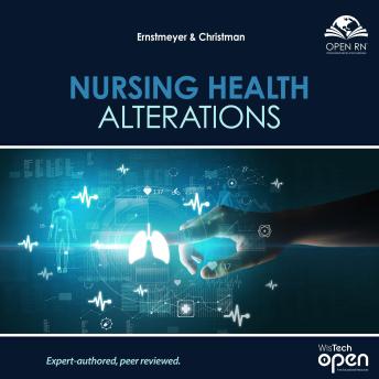 Nursing Health Alterations (Open RN)