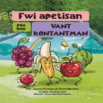 [Haitian French Creole] - Fwi apetisan pou bay vant kontantman