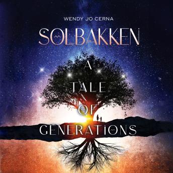 Download Solbakken: A Tale of Generations by Wendy Jo Cerna