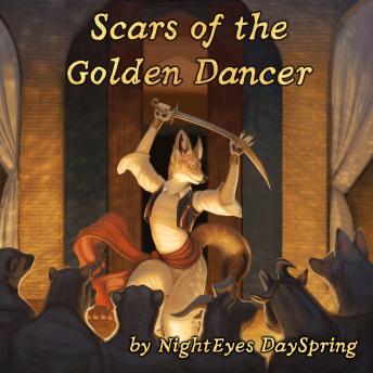 Scars of the Golden Dancer