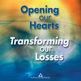 Opening our Hearts, Transforming our Losses