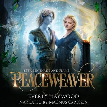 Peaceweaver: an Enchanting Romantic Fantasy