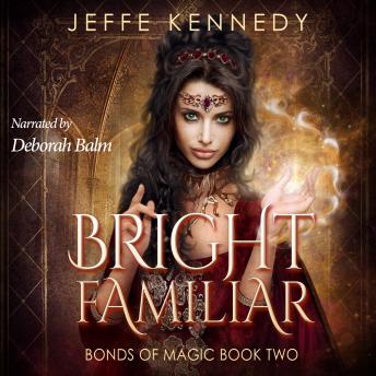 Bright Familiar: a Dark Fantasy Romance