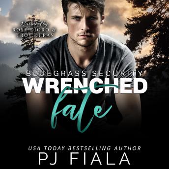Wrenched Fate: A steamy, small-town romantic suspense novel
