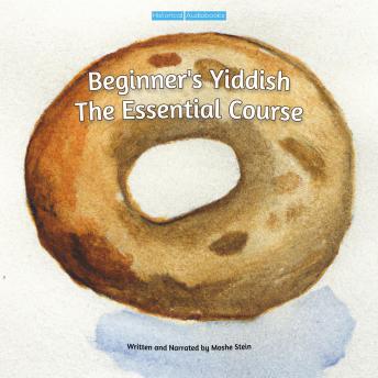 Download Beginner's Yiddish: The Essential Course by Moshe Stein