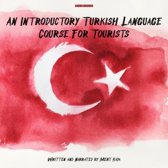 An Introductory Turkish Language Course for Tourists
