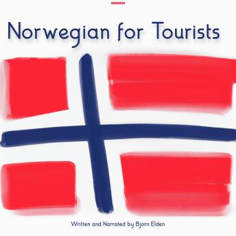 Download Norwegian for Tourists by Bjorn Elden