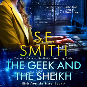 The Geek and the Sheikh: Girls from the Street Book 5