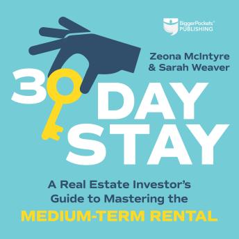 30-Day Stay: A Real Estate Investor’s Guide to Mastering the Medium-Term Rental