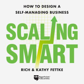 Scaling Smart: How to Design a Self-Managing Business