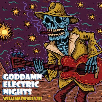 Download Goddamn Electric Nights by William Pauley Iii