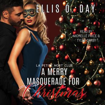 A Merry Masquerade for Christmas: A later in life, second chance, BDSM, erotic romance