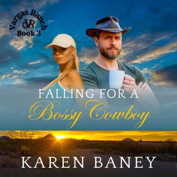 Download Falling for a Bossy Cowboy by Karen Baney