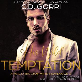 His Wild Temptation: A Billionaire Romance Novel