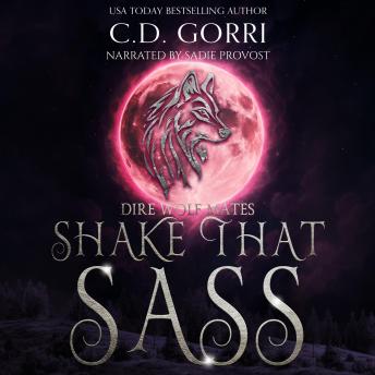 Shake That Sass: An Urban Fantasy Paranormal Romance