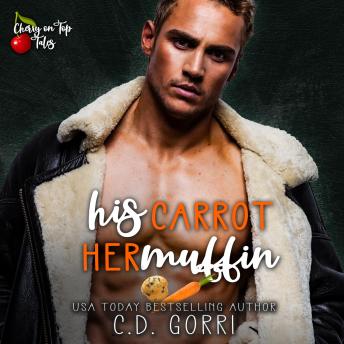 His Carrot Her Muffin: A Steamy Short Contemporary Romance