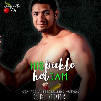 His Pickle Her Jam: A Steamy Short Contemporary Romance