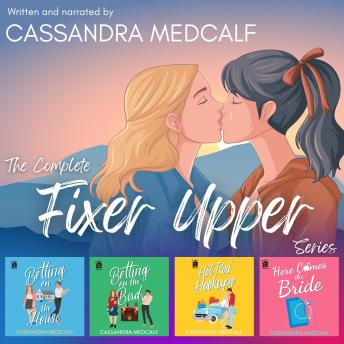 The Complete Fixer Upper Series: A Bisexual Small Town Romance Series