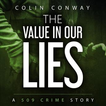 The Value in Our Lies