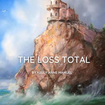 The Loss Total