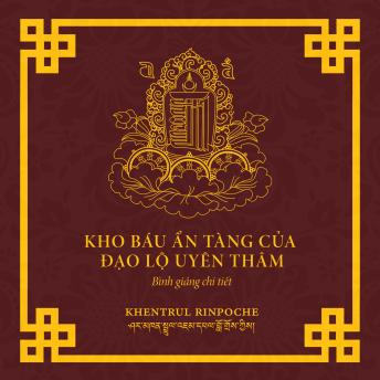 [Vietnamese] - Kho báu ẩn tàng của Đạo lộ uyên thâm