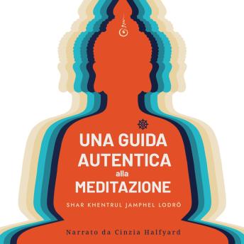 [Italian] - Una Guida Autentica Alla Meditazione