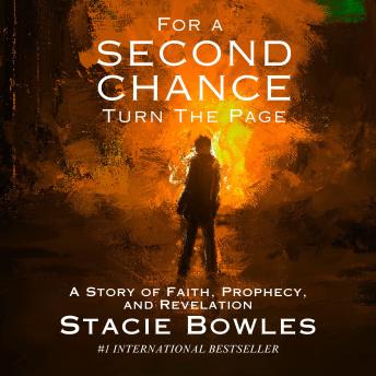 For a Second Chance, Turn the Page: A Story of Faith, Prophecy, and Revelation