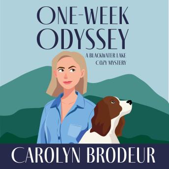 One Week Odyssey: A Blackwater Lake Cozy Mystery