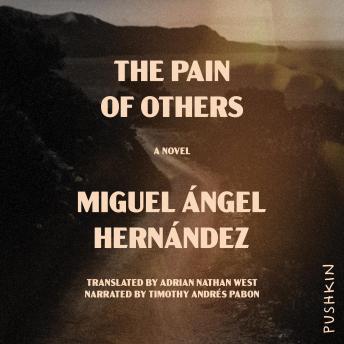 The Pain of Others: A Novel