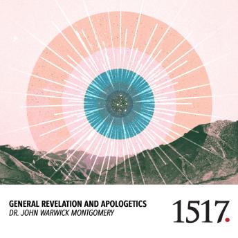 General Revelation And Apologetics