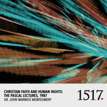 Christian Faith And Human Rights: The Pascal Lectures, 1987