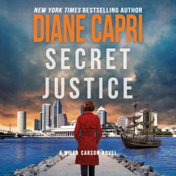 Secret Justice: A Judge Willa Carson Mystery Novel