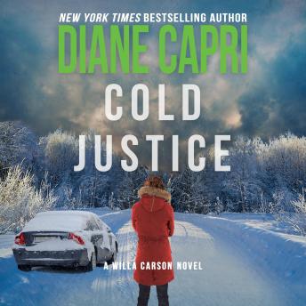 Cold Justice: A Judge Willa Carson Mystery Novel
