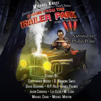 It Came From the Trailer Park: Volume 3