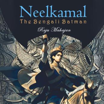 Neelkamal: The Bengali Batman