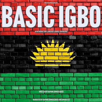 Download Basic Igbo: An Introductory Language Course For Nigeria by Daphne Onwuegbusi