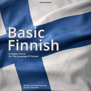 Download Basic Finnish: A Simple Course For The Language Of Finland by Hanna Toivonen