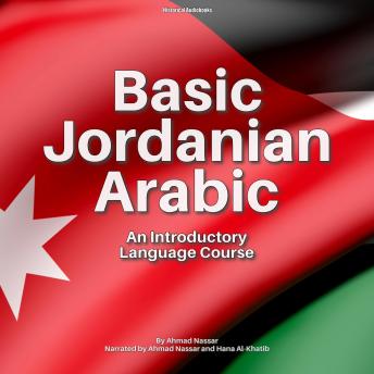 Basic Jordanian Arabic: An Introductory Language Course