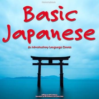 Basic Japanese: An Introductory Language Course