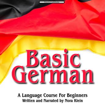 [German] - Basic German: A Language Course For Beginners