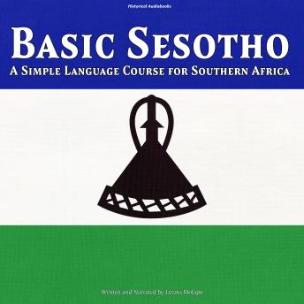 Basic Sesotho: A Simple Language Course for Southern Africa by Lerato ...